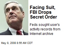 Facing Suit, FBI Drops Secret Order