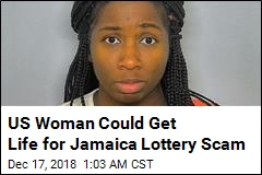 US Woman Could Get Life for Jamaica Lottery Scam