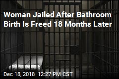 Woman Jailed After Bathroom Birth Is Freed 18 Months Later