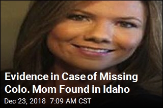 Evidence in Case of Missing Colo. Mom Found in Idaho
