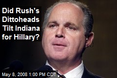 Did Rush's Dittoheads Tilt Indiana for Hillary?