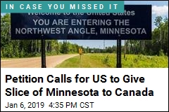 Petition Calls for US to Give Slice of Minnesota to Canada