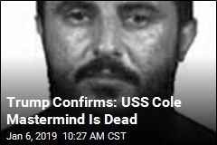 Trump Confirms: USS Cole Mastermind Is Dead