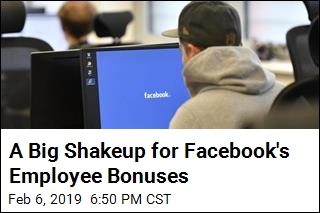 A Big Shakeup for Facebook&#39;s Employee Bonuses