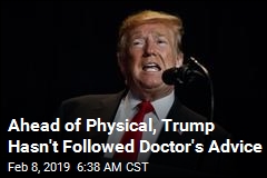 Trump Due for 2nd Physical of His Presidency