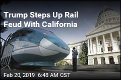 Trump Tries to Claw Back California Rail Funds