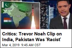 Trevor Noah (Sort of) Sorry for India-Pakistan Riff