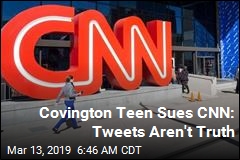 As Warned, Covington Teen Hits CNN With Bigger Suit