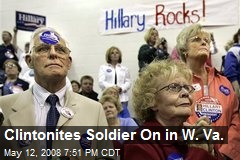 Clintonites Soldier On in W. Va.