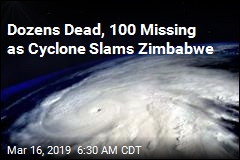 Dozens Dead, 100 Missing as Cyclone Slams Zimbabwe