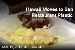 Hawaii Considers First-in-Nation Restaurant Plastic Ban