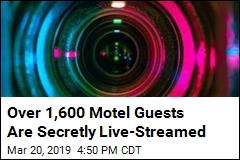 Cops: Hidden Cams Streamed 1,600 Motel Users