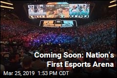 Coming Soon: Nation&#39;s First Esports Arena