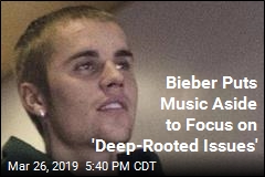 Justin Bieber Working on &#39;Deep-Rooted Issues,&#39; Not Music