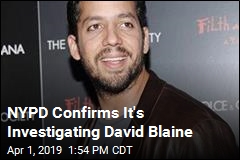 NYPD Confirms It&#39;s Investigating David Blaine
