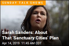 Sanders Qualifies the &#39;Sanctuary Cities&#39; Plan