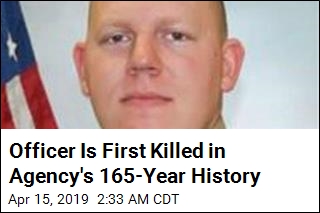 Officer Is First Killed in Agency&#39;s 165-Year History