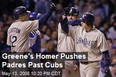 Greene's Homer Pushes Padres Past Cubs