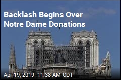 Backlash Begins Over Notre Dame Donations