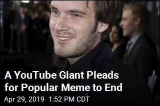 A YouTube Giant Pleads for Popular Meme to End