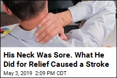 He Popped a Sore Neck. Then, He Couldn&#39;t Walk Straight