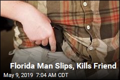 Florida Man Slips, Kills Friend