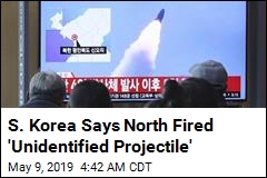 S. Korea Says North Fired &#39;Unidentified Projectile&#39;