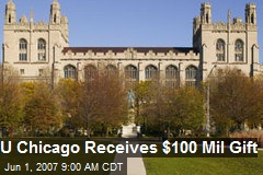 U Chicago Receives $100 Mil Gift