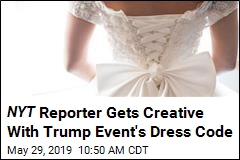 NYT Reporter Gets Creative With Dress Code for Trump Event