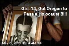 Girl, 14, Got Oregon to Pass a Holocaust Bill