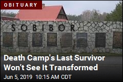 Death Camp&#39;s Last Survivor Won&#39;t See It Transformed