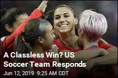 A Classless Win? US Soccer Team Responds