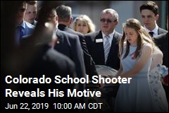 Colorado School Shooter Reveals His Motive
