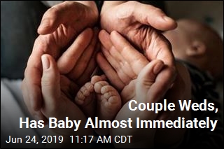 Couple Weds, Has Baby Almost Immediately