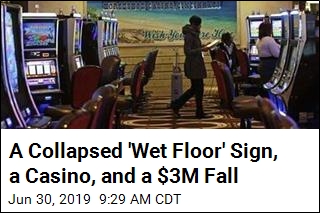 Collapsed &#39;Wet Floor&#39; Sign Trips Customer, Costs Casino $3M