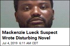 Mackenzie Lueck Suspect Wrote Disturbing Novel