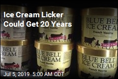 Ice Cream Licker Could Get 20 Years