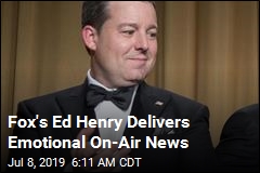 Fox&#39;s Ed Henry Delivers Emotional On-Air News