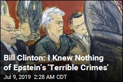 Bill Clinton: I Knew Nothing of Epstein&#39;s &#39;Terrible Crimes&#39;