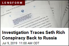 Investigation Traces Seth Rich Conspiracy Back to Russia