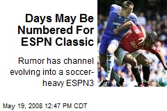 Days May Be Numbered For ESPN Classic