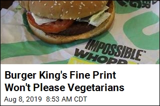 Burger King&#39;s Asterisk Won&#39;t Please Vegetarians