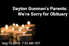 Dayton Gunman&#39;s Parents: We&#39;re Sorry for Obituary