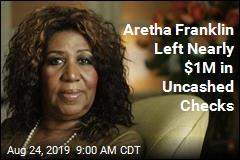 To Aretha&#39;s Tangled Estate, Add $1M in Uncashed Checks