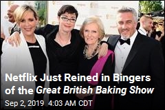 Netflix Wants You to Chill on Great British Baking Show