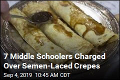 7 Middle Schoolers Charged Over Semen-Laced Crepes