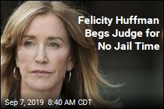 Felicity Huffman Begs Judge for No Jail Time