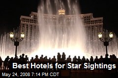 Best Hotels for Star Sightings