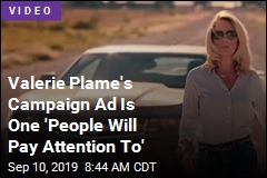 Valerie Plame&#39;s Campaign Ad Is One &#39;People Will Pay Attention To&#39;