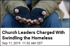 Feds: Church Leaders Made Homeless Panhandle